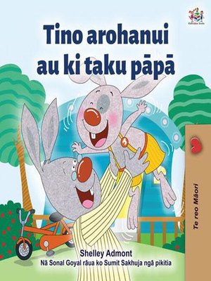 cover image of Tino arohanui au ki taku pāpā